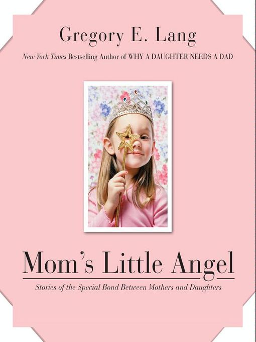 Title details for Mom's Little Angel by Gregory E. Lang - Available
